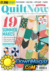 Quilt Now - Issue 38 2017 Quilt Now - Issue 38 2017