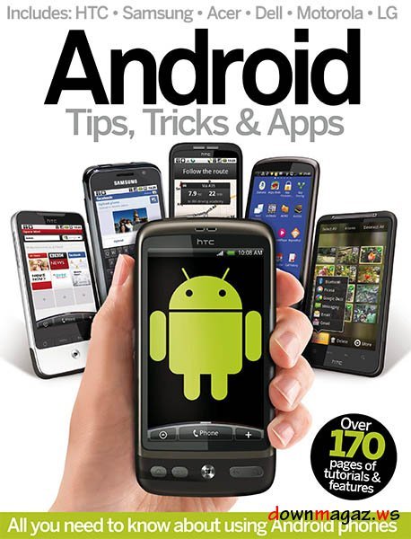 Android Tips, Tricks & Apps - Volume 1, 2013