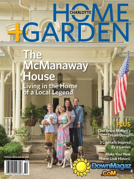 Charlotte Home & Garden USA - Fall 2015 Charlotte Home & Garden USA - Fall 2015