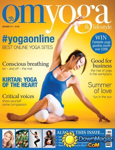 OM Yoga UK - July-August 2015 OM Yoga UK - July-August 2015