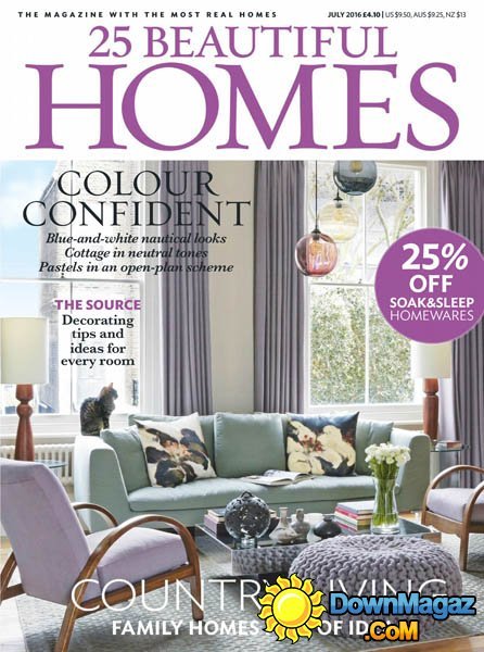 25 Beautiful Homes - July 2016 25 Beautiful Homes - July 2016