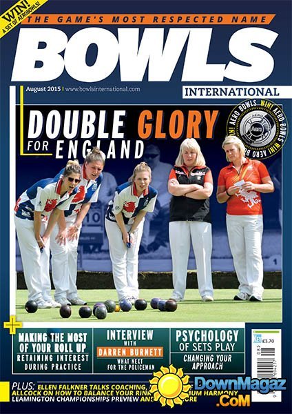 Bowls International UK - August 2015 Bowls International UK - August 2015