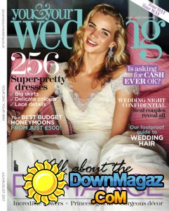 You & Your Wedding - 07/08 2017