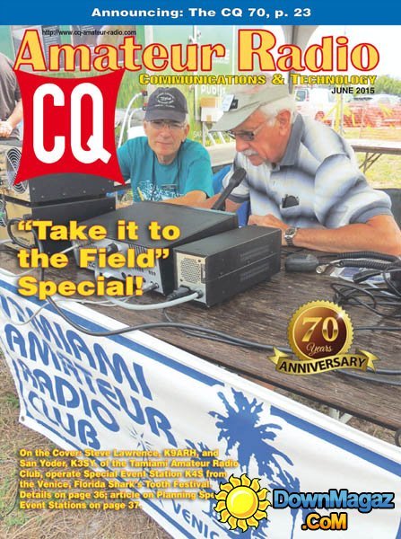 CQ Amateur Radio - June 2015 CQ Amateur Radio - June 2015