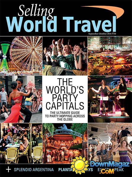 Selling World Travel - September-October 2016 Selling World Travel - September-October 2016