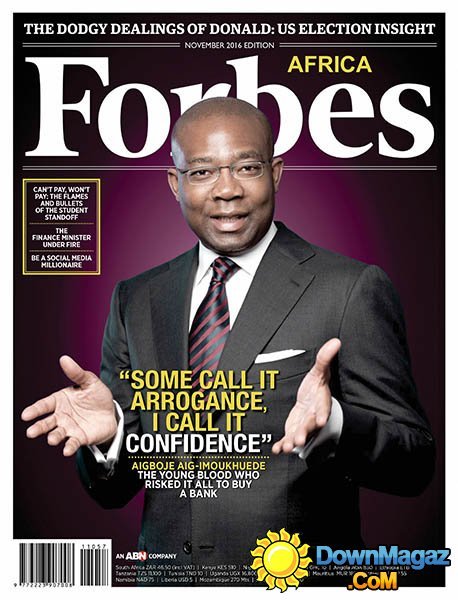 Forbes Africa - November 2016 Forbes Africa - November 2016