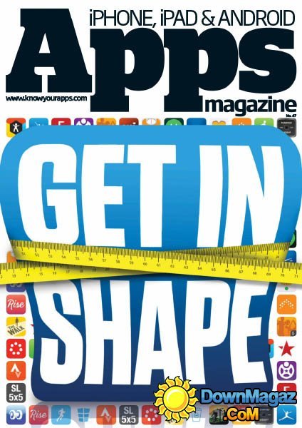 Apps Magazine UK - Issue No. 47 Apps Magazine UK - Issue No. 47