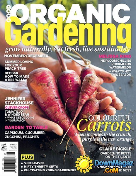 Good Organic Gardening AU - November/December 2015 Good Organic Gardening AU - November/December 2015