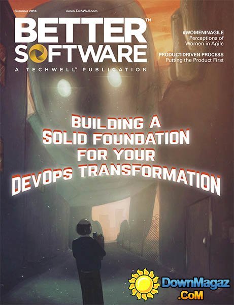 Better Software - Summer 2016 Better Software - Summer 2016