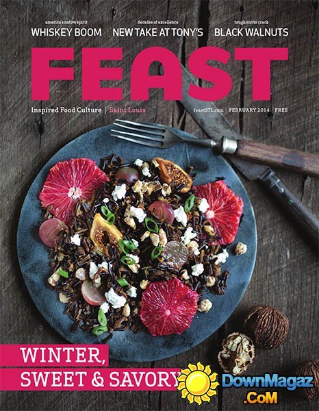Feast Magazine – February 2014 Feast Magazine – February 2014