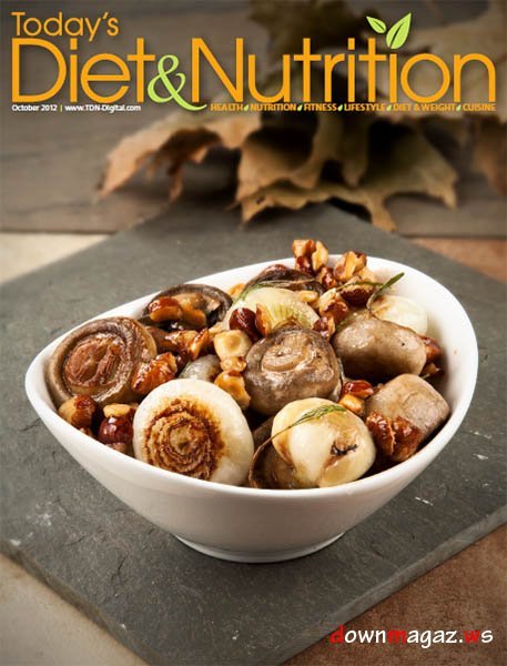 Today's Diet & Nutrition - October 2012 Today's Diet & Nutrition - October 2012