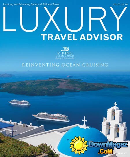 Luxury Travel Advisor - July 2016