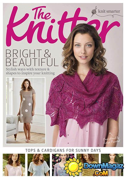 The Knitter - Issue 99 2016 The Knitter - Issue 99 2016