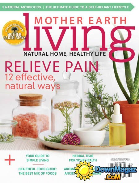 Mother Earth Living USA - January/February 2016 Mother Earth Living USA - January/February 2016