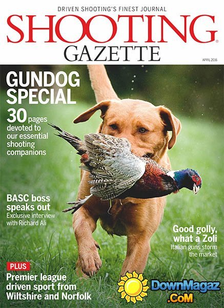 Shooting Gazette - April 2016 Shooting Gazette - April 2016