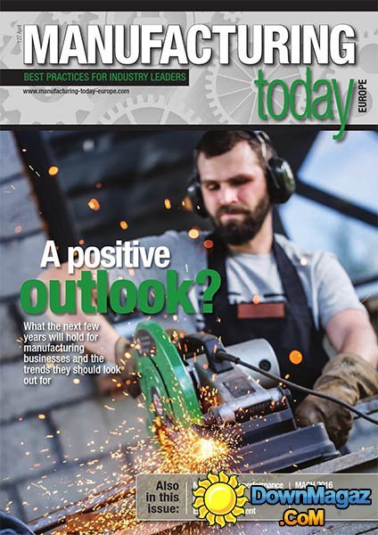 Manufacturing Today Europe - April 2016