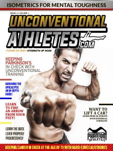 Unconventional Athletes - Issue 11 Vol 1 2017 Unconventional Athletes - Issue 11 Vol 1 2017