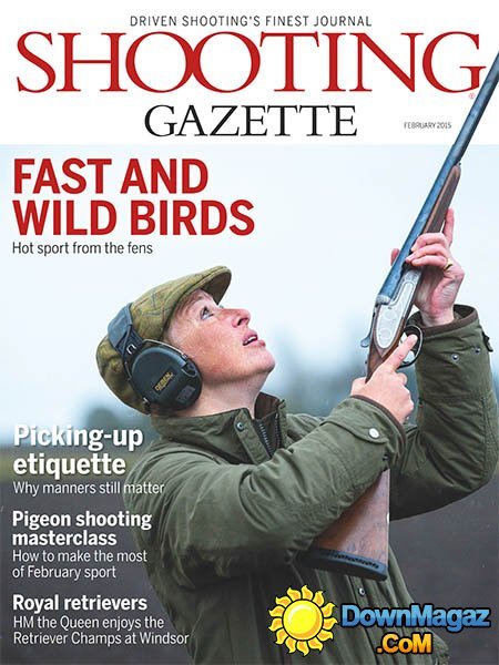 Shooting Gazette - February 2015 Shooting Gazette - February 2015