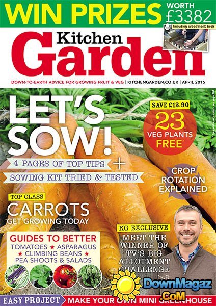 Kitchen Garden - April 2015 Kitchen Garden - April 2015