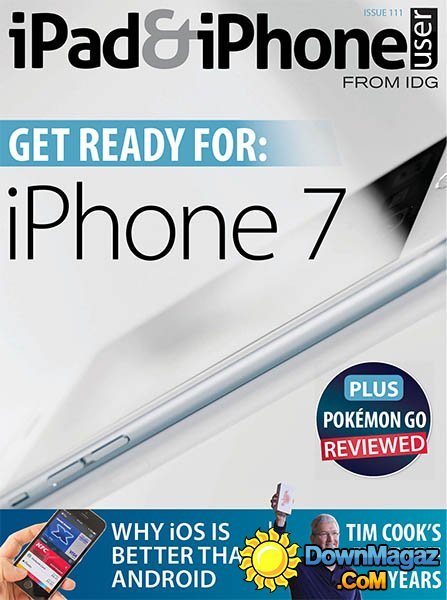iPad & iPhone User - Issue 111 2016