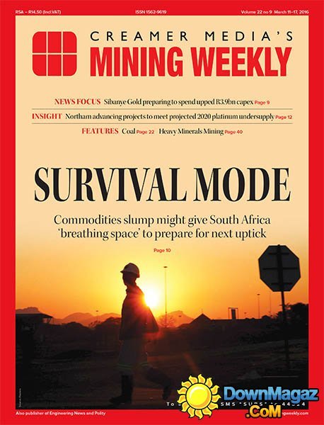 Mining Weekly - 11 March 2016 Mining Weekly - 11 March 2016