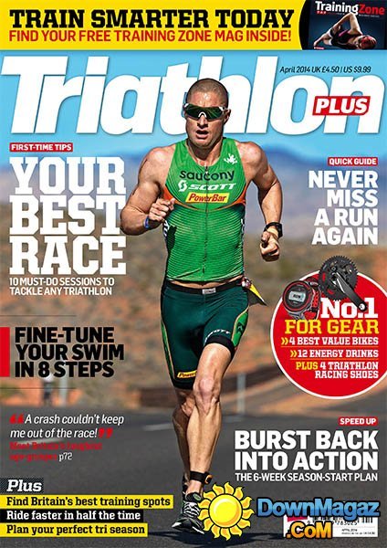Triathlon Plus - April 2014 Triathlon Plus - April 2014
