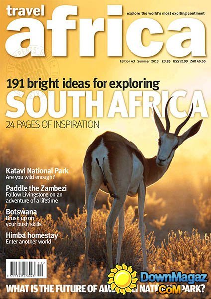 Travel Africa - Summer 2013 Travel Africa - Summer 2013