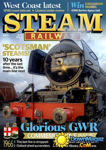 Steam Railway UK - Issue 449 Steam Railway UK - Issue 449