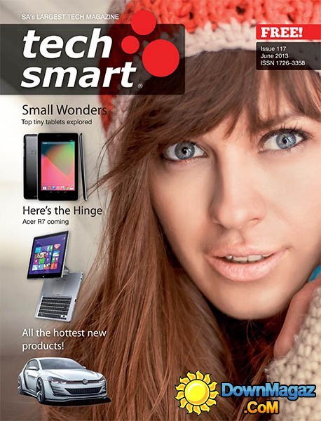 TechSmart Issue 117 - June 2013 TechSmart Issue 117 - June 2013