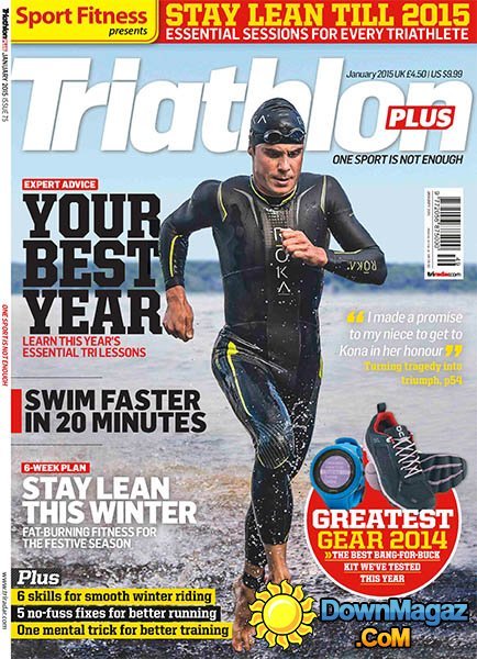 Triathlon Plus - January 2015 Triathlon Plus - January 2015