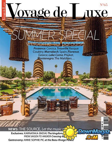 Voyage de Luxe France - Issue 65 2015 Voyage de Luxe France - Issue 65 2015