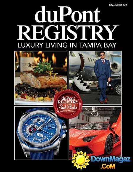 duPont REGISTRY Tampa Bay - July/August 2015 duPont REGISTRY Tampa Bay - July/August 2015