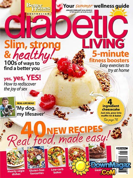 Diabetic Living AU - January/February 2016 Diabetic Living AU - January/February 2016