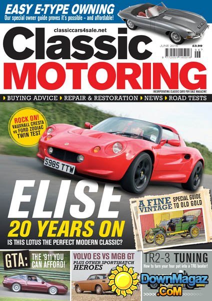 Classic Motoring - June 2016 Classic Motoring - June 2016