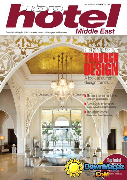 Top Hotel Middle East - January/February 2016 Top Hotel Middle East - January/February 2016