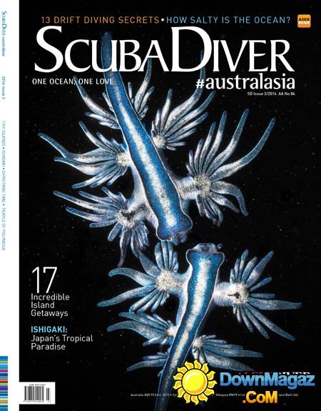 Scuba Diver Australasia - Issue 3 2016 Scuba Diver Australasia - Issue 3 2016