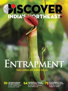 Discover India's Northeast - 07/08 2018 Discover India's Northeast - 07/08 2018
