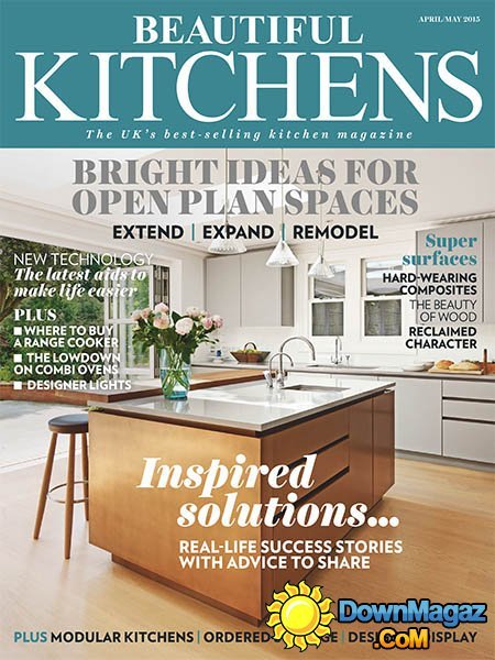 Beautiful Kitchens - April/May 2015 Beautiful Kitchens - April/May 2015