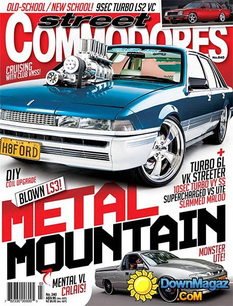 Street Commodores Australia - Issue No. 240, 2015 Street Commodores Australia - Issue No. 240, 2015
