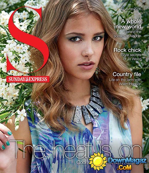 S Magazine (Sunday Express) - 12 June 2016 S Magazine (Sunday Express) - 12 June 2016