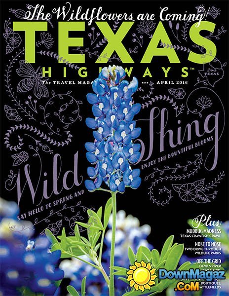 Texas Highways - April 2016 Texas Highways - April 2016