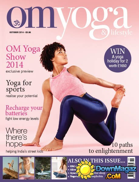 OM Yoga UK - October 2014 OM Yoga UK - October 2014
