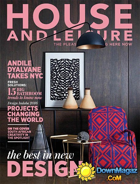 House and Leisure - May 2016 House and Leisure - May 2016