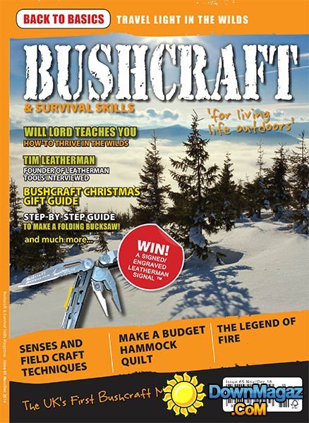 Bushcraft & Survival Skills - November - December 2016 Bushcraft & Survival Skills - November - December 2016