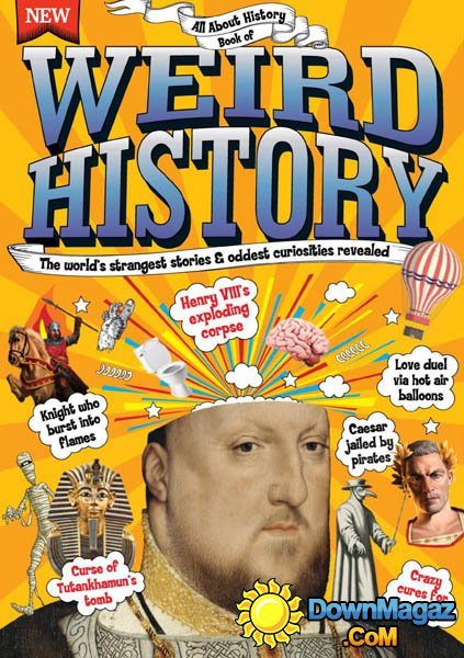 All About History Book Of Weird History All About History Book Of Weird History