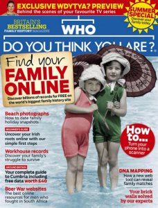 Who Do You Think You Are? - Summer 2018 Who Do You Think You Are? - Summer 2018