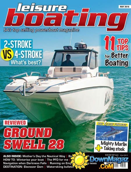 Leisure Boating - May 2016 Leisure Boating - May 2016
