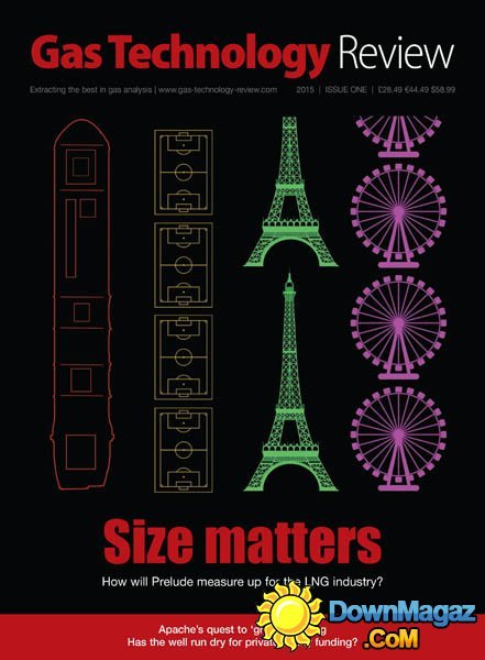 Gas Technology Review UK - Issue 1, 2015 Gas Technology Review UK - Issue 1, 2015