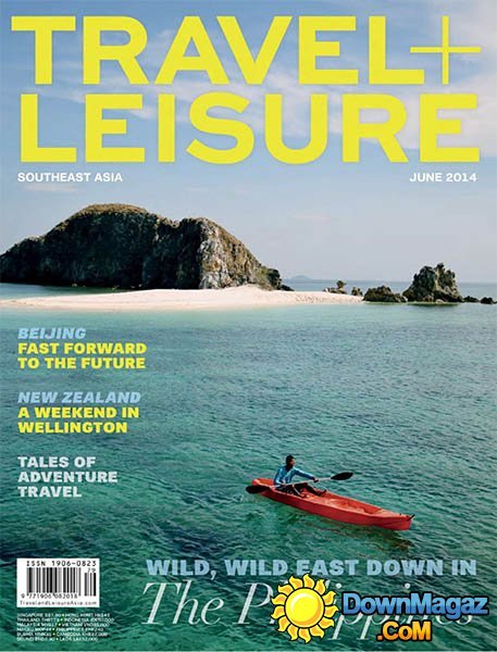 Travel + Leisure Southeast Asia - June 2014 Travel + Leisure Southeast Asia - June 2014