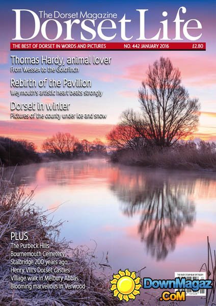 Dorset Life - January 2016 Dorset Life - January 2016